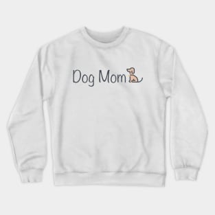 Dog Mom Crewneck Sweatshirt